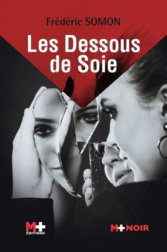 Les Dessous De Soie
