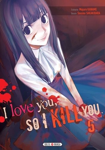 I Love You So I Kill You - Tome 5