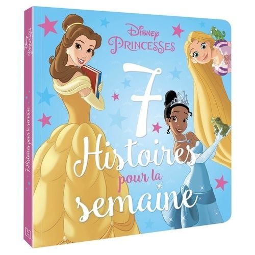 Disney Princesses - 7 Histoires Pour La Semaine