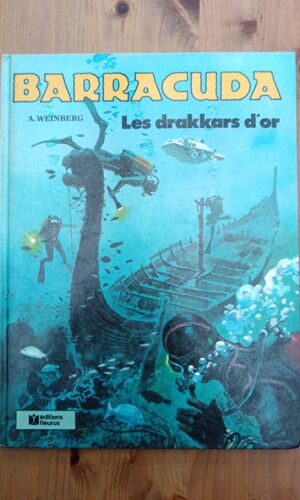 Barracuda. Les Drakkar D'Or