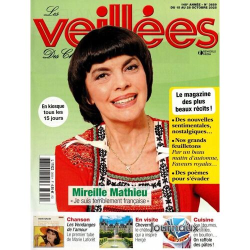 Les Veillées Des Chaumières N° 3659 (Du 15 Au 28 Octobre 2025) : "Les Roses Rouges De Palerme (Partie 10); "Par Un Beau Matin D'Automne" (Partie 4); "Faveurs Royales" (Partie 7); Etc...