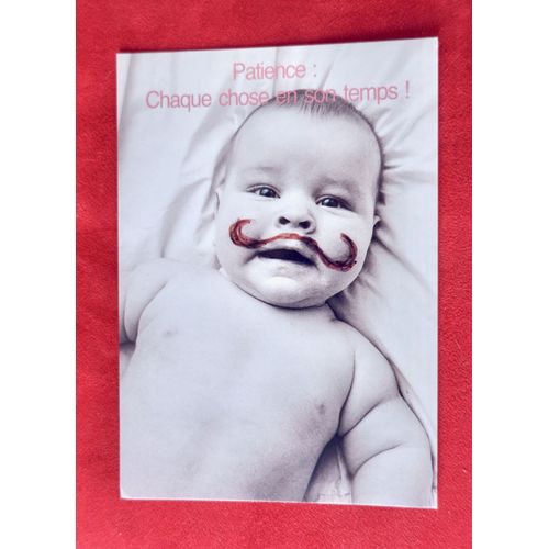 Ancienne Carte Postale Bebe Humour. Patience : Chaque Chose En Son Temps ! Cp Humour, Enfants. Cp France.