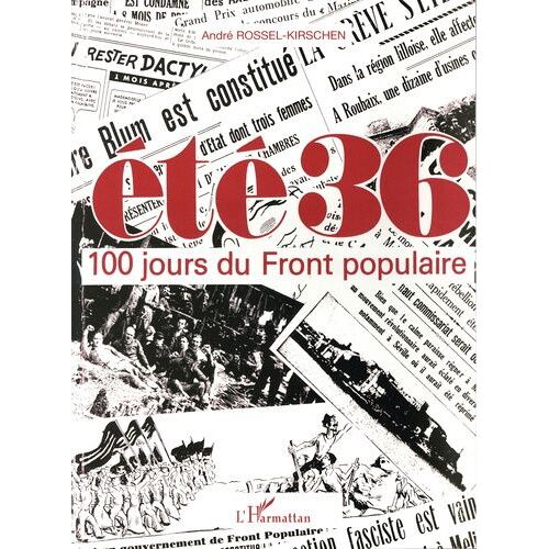 L'été 36 - 100 Jours Du Front Populaire