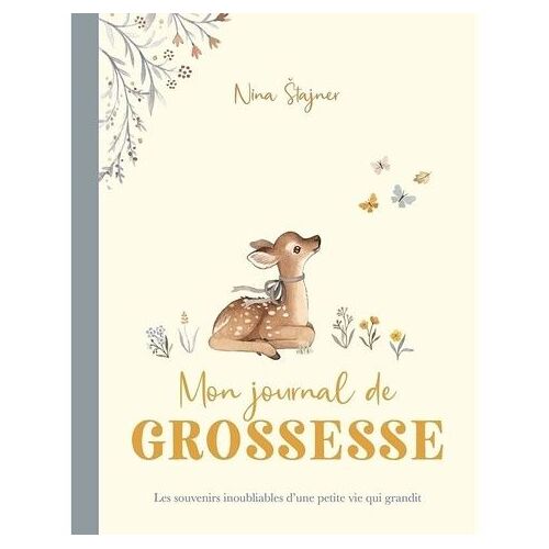 Mon Journal De Grossesse - Les Souvenirs Inoubliables D'une Petite Vie Qui Grandit