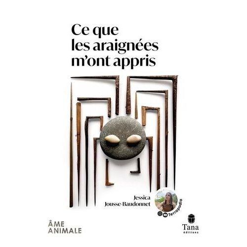 Ce Que Les Araignées M'ont Appris