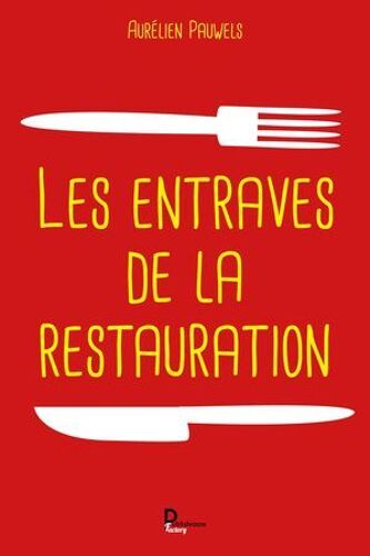 Les Entraves De La Restauration