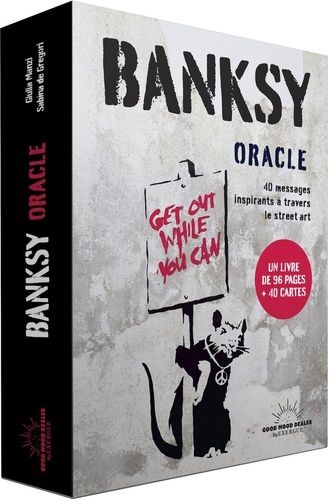 Banksy Oracle - 40 Messages Inspirants À Travers Le Street Art