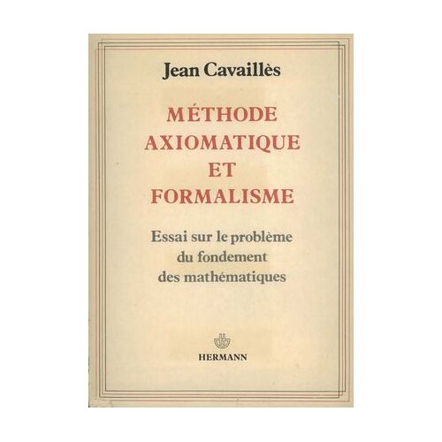 Méthode Axiomatique Et Formalisme