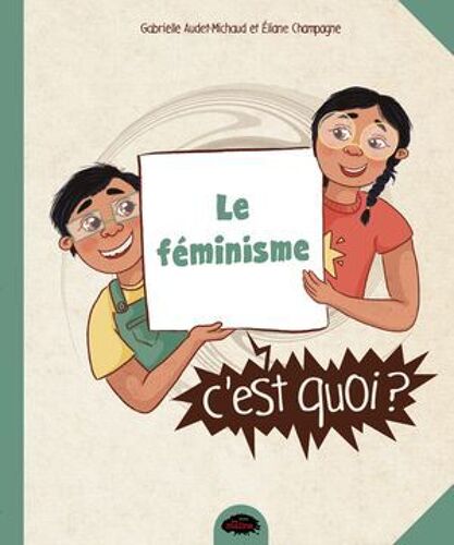 Le Féminisme, C'est Quoi ?