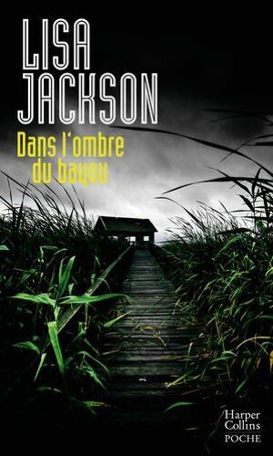 Dans L'ombre Du Bayou