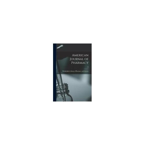 American Journal Of Pharmacy; 10