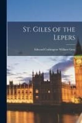 St. Giles Of The Lepers