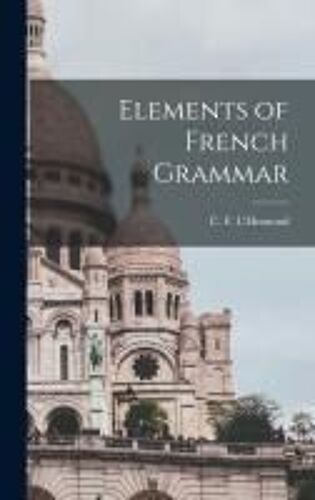 Elements Of French Grammar