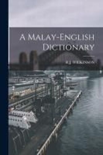 A Malay-English Dictionary