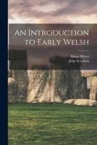 An Introduction To Early Welsh