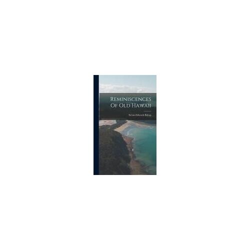 Reminiscences Of Old Hawaii