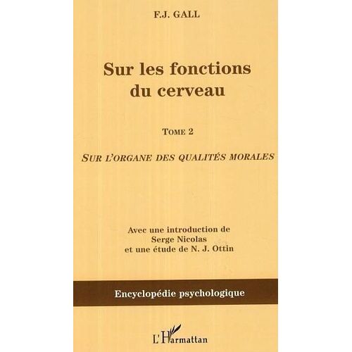 Sur Les Fonctions Du Cerveau - 2, Sur L'organe Des Qualités Morales
