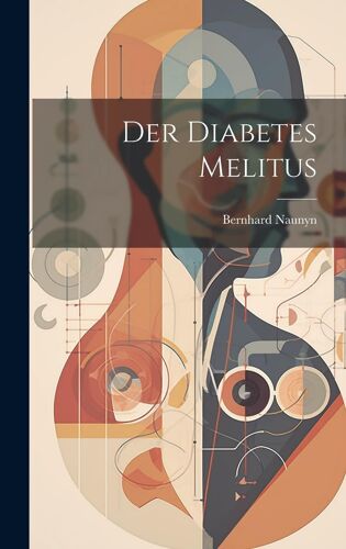 Der Diabetes Melitus