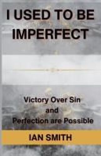 I Used To Be Imperfect