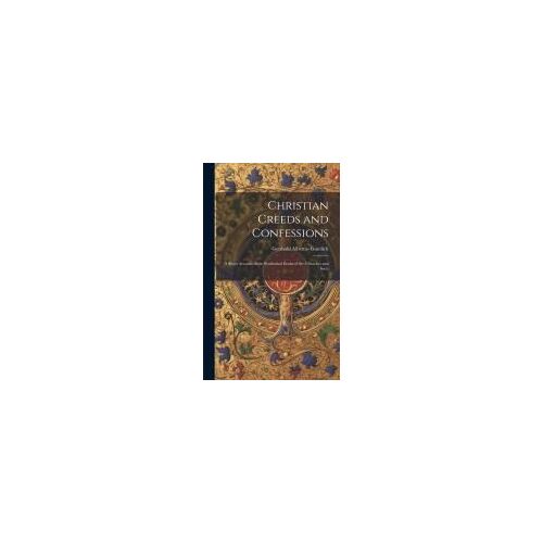 Christian Creeds And Confessions