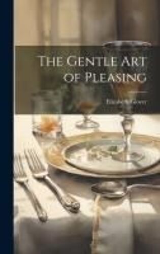 The Gentle Art Of Pleasing