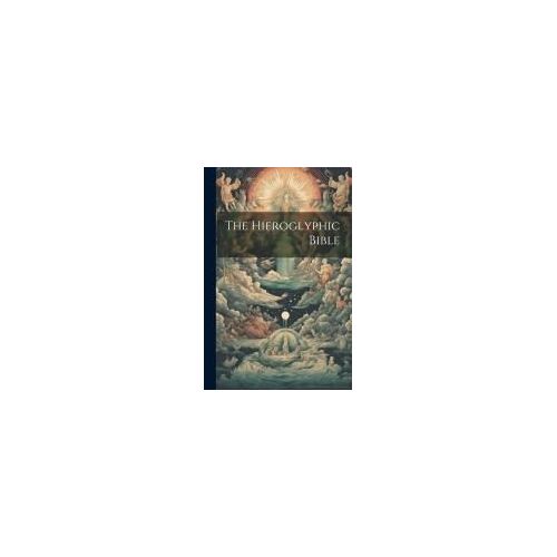 The Hieroglyphic Bible