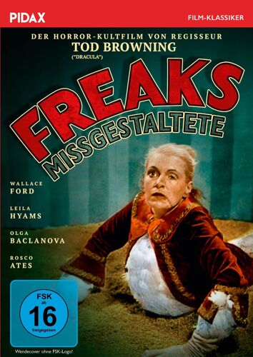 Freaks - Missgestaltete / Horror-Kultfilm Von Tod Browning (Pidax Film-Klassiker)