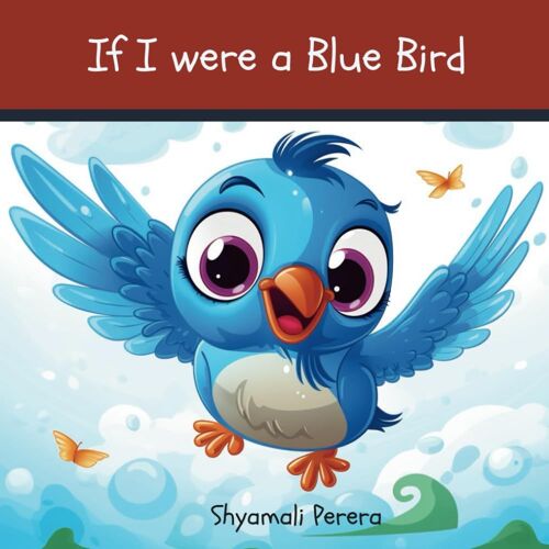 If I Were A Blue Bird