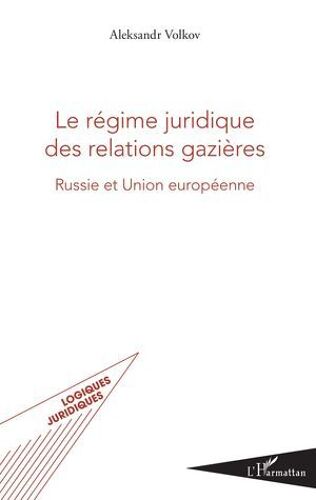 Le Régime Juridique Des Relations Gazières