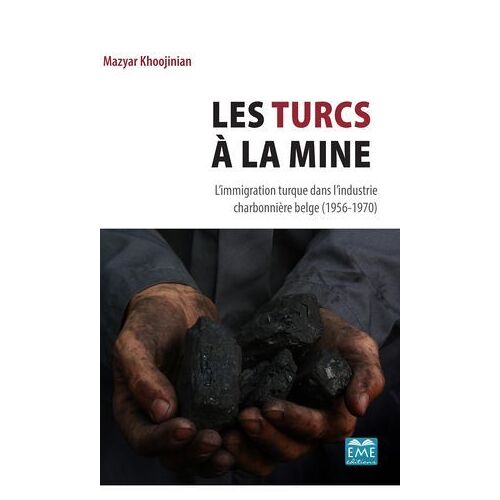 Les Turcs À La Mine
