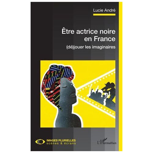Être Actrice Noire En France