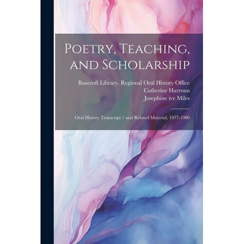 Poetry, Teaching, And Scholarship