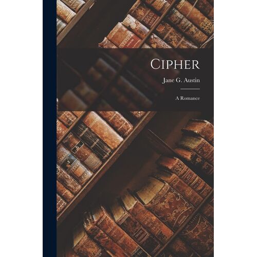 Cipher: A Romance