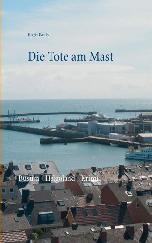 Die Tote Am Mast