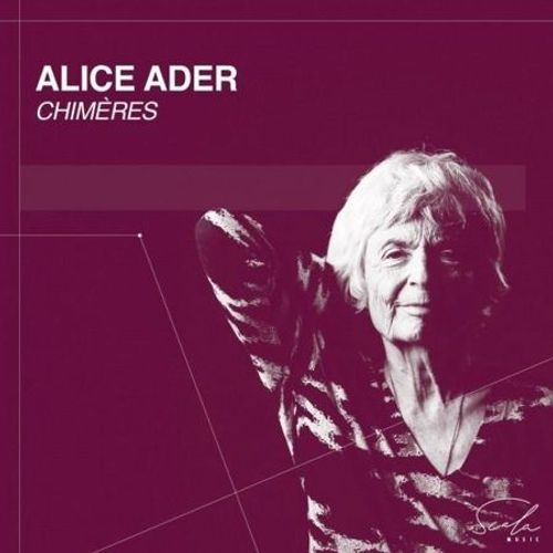 Alice Ader: Chimères - Cd Album