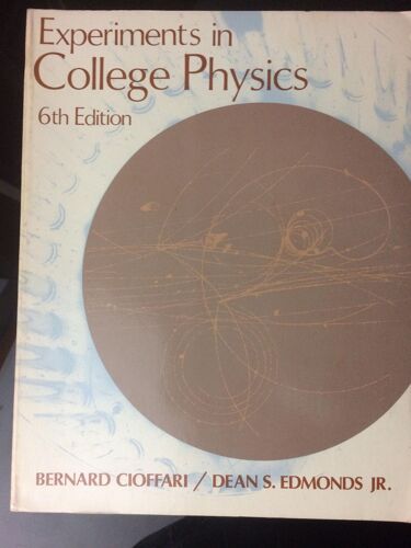 Experiments In College Physics Edition: Sixth