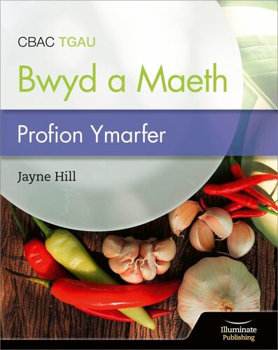 Cbac Tgau Paratoi Bwyd A Maeth - Profion Ymarfer (Wjec Eduqas Gcse Food Preparation And Nutrition