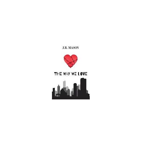 The Way We Love