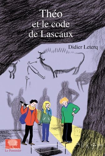 Théo - Théo Et Le Code De Lascaux