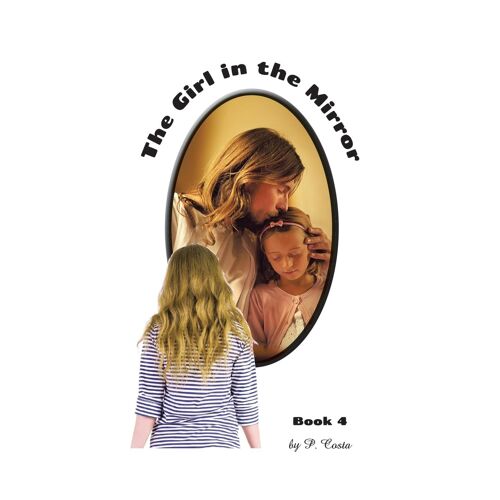 The Girl In The Mirror Book 4