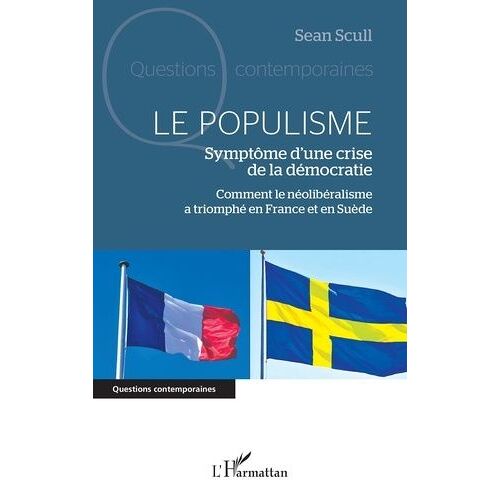 Le Populisme - Symptôme D'une Crise De La Démocratie