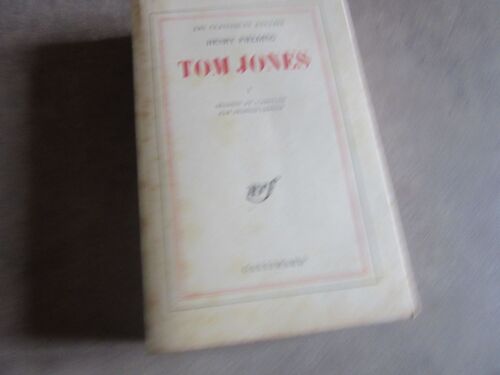 Tom Jones Par Henry Fielding Vol 1 Traduit Par Francis Ledoux Editions Gallimard 1964