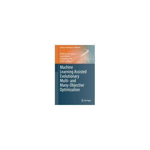 Machine Learning Assisted Evolutionary Multi- And Many- Objective Optimization