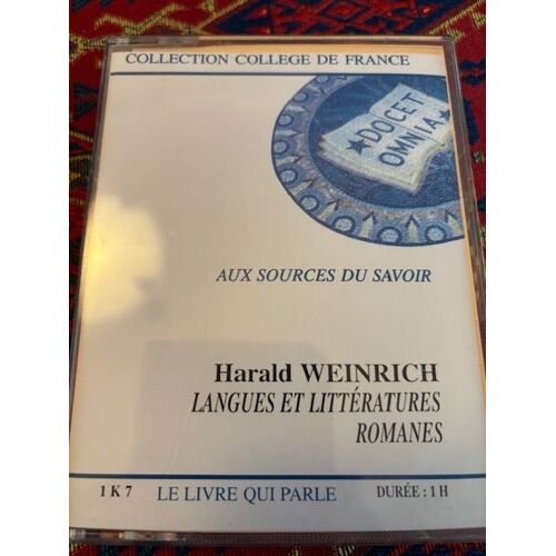 Harald Heinrich Lqngues Et Littératures Romanes, Leçon Inaugurale Aubncollège De France Le 29 Janvier 1993, 1 K7