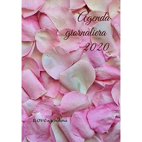 Diario 2020 - Petali Di Rosa - Agenda 2020 Giornaliera - Calendario Annuale Con Note Âagenda Amazon , Agenda 12 Mesi , Fogli Interni Richiamano Motivo Della Cover: Petali