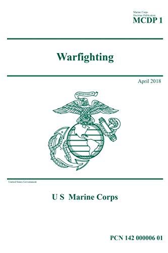 Marine Corps Doctrinal Publication Mcdp 1 Warfighting April 2018
