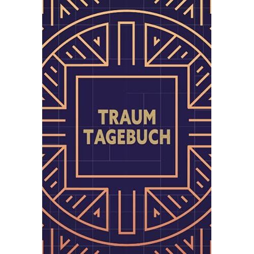Traum Tagebuch: Logbuch Zum Dokumentieren Deiner Träume. Mit Traumtracker, Vorlagen Zum Aufzeichnen, Verfolgen Und Nachdenken Über Deine Träume.