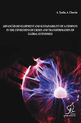 Advanced Development And Sustainability Of A Company In The Conditions Of Crises And Transformation Of Global Economies