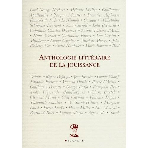 Anthologie Littéraire De La Jouissance