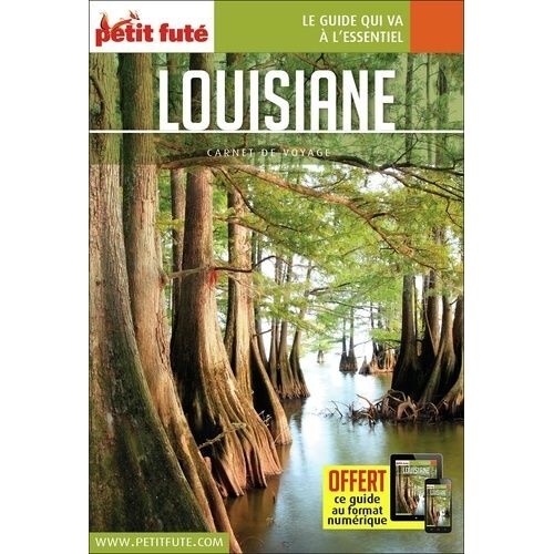 Louisiane - Carnet De Voyage Petit Futé 2016